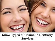 Know Types of Cosmetic Dentistry Services |authorSTREAM