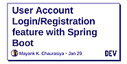 User Account Login/Registration feature with Spring Boot - DEV Community 👩‍💻👨‍💻