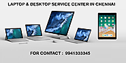 Laptop service center in chennai|laptop service in chennai, hyderabad|laptop repair center in chennai|desktop service...