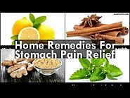 Home Remedies For Stomach Pain Relief