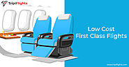 First Class Flights Deals - Tripiflights