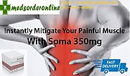Purchase Generic Soma Online Overnight without ... - Generic Online Pharmacy - Quora
