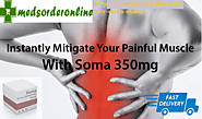 Buy Soma Cheap Online Free Shipping | Purchase Soma to Reduce Stress Pain