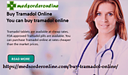 Buy Tramadol Online at Discounted Price | Order Tramadol Online