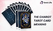 The Chariot Tarot Card Meaning – Upright And Reversed | Tarot Life