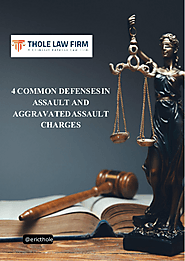 4 Common Defenses in Assault and Aggravated Assault Charges