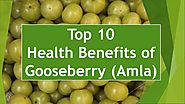 Top 10 Health Benefits Of Gooseberry. Most Amazing Benefits Of Gooseberry