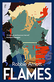 Flames, book by Robbie Arnott
