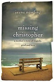 Missing Christopher by Jayne Newling