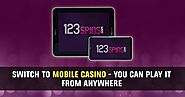 Switch to Mobile Casino - You Can Play It from Anywhere