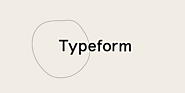 Turn data collection into an experience | Typeform