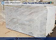 Supplier of Lady Purple Marble in India Exporter of Purple Marble in Udaipur Rajasthan