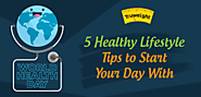 5 Healthy Lifestyle Tips to Start Your Day With | Truweight
