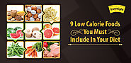 9 Low-Calorie Foods You Must Include In Your Diet | Truweight