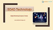 Best Digital Marketing Company 9319671069 in Noida- SDAD Technology | PubHTML5