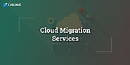 Cloud Migration | Cloud Migration services Provider | Cuelogic