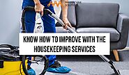 Choose the housekeeping services for your home