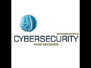 Cybersecurity In 60 Seconds