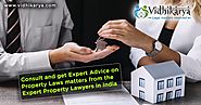 Consult and Get Expert Advice from Best Property Lawyers in India