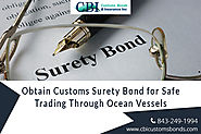 How to Obtain Customs Surety Bond to Initiate Trading In the US?