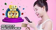 Make Deposit by Mobile Slots to Win Big