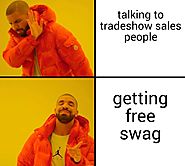 What I want at Trade Shows