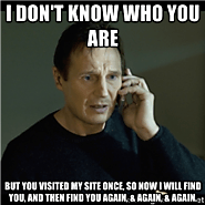 I will find you!