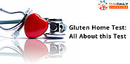 Gluten Home test - Everything You Need To Know About Test