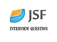 JSF Interview Questions 2019 - Online Interview Questions