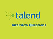 Read Best Talend Interview Questions 2019 - Online Interview Questions