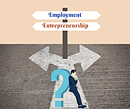 Know Positive Aspects of Entrepreneurship and Employment