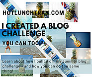 10. I Created A Blog Challenge & You Can Too! | Hot Lunch Tray