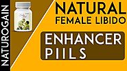 Top Natural Pills for Female Libido Enhancer, Better Sexual Experience