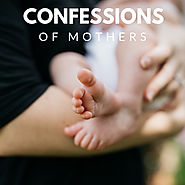 New-Mom Confessions | Read Confessions Of Mothers