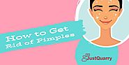 How To Get Rid Of Pimples Fast [ JustQuarry.Com ]