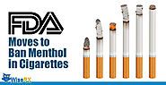 FDA Will Ban Menthol in Cigarettes