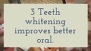 Effective Way to Brighten Teeth and Enhance Your Smile