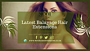 Latest Balayage Hair Extensions