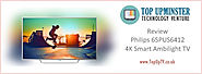 Review - Philips 65PUS6412 65" 4K UHD Ambilight Smart TV | Top Up Best 4K Tv Reviews