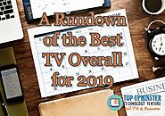 A Rundown of the Best TV Overall for 2019 | Top Up TV | Best TV & TV Accessories Reviews | UK
