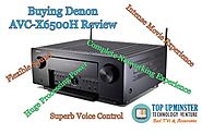 Buying Denon AVC-X6500H | Top Up TV | TV Accessories Review in UK