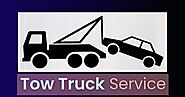 Choosing the Tow Truck Service That Suits Your Needs