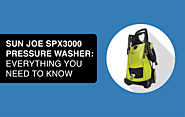 Sun Joe SPX3000 Pressure Washer: Everything You Need to Know