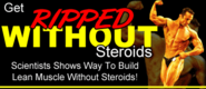 Bodybuilding.com - Get Ripped WITHOUT Steroids!