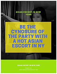 Be the Cynosure of the Party with a Hot Asian Escort in NY