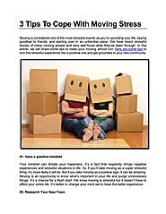 3 Tips To Cope With Moving Stress by Garretts Moving - Issuu