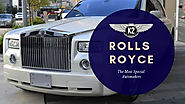 Five Reasons Why Rolls-Royce Is One Of The Most Special Automakers – K2 Prestige Car Hire