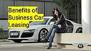 Benefits of Business Car Leasing by k2prestigecarhire - Issuu