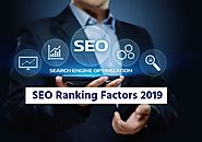 SEO Ranking Factors 2019 : 7 Strategies Which Can’t be Missed