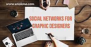Essential Social Networks for Graphic Designers | eAskme | How to : Ask Me Anything : Learn Blogging Online